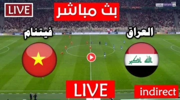 مجانا بث مباشر مباراة العراق وفيتنام في تصفيات كاس